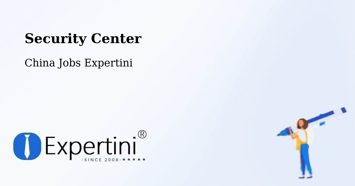 Security & Compliance – Huizhou - China Jobs Expertini